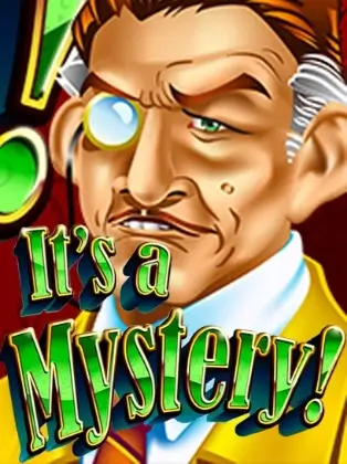 It's a Mystery!
